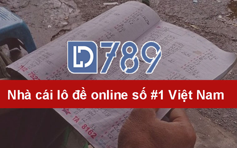 Nhà cái lô đề online LD789 - ONE789 - VN789